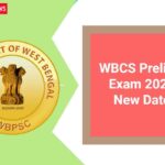 WBCS Prelims Exam 2023 New Date