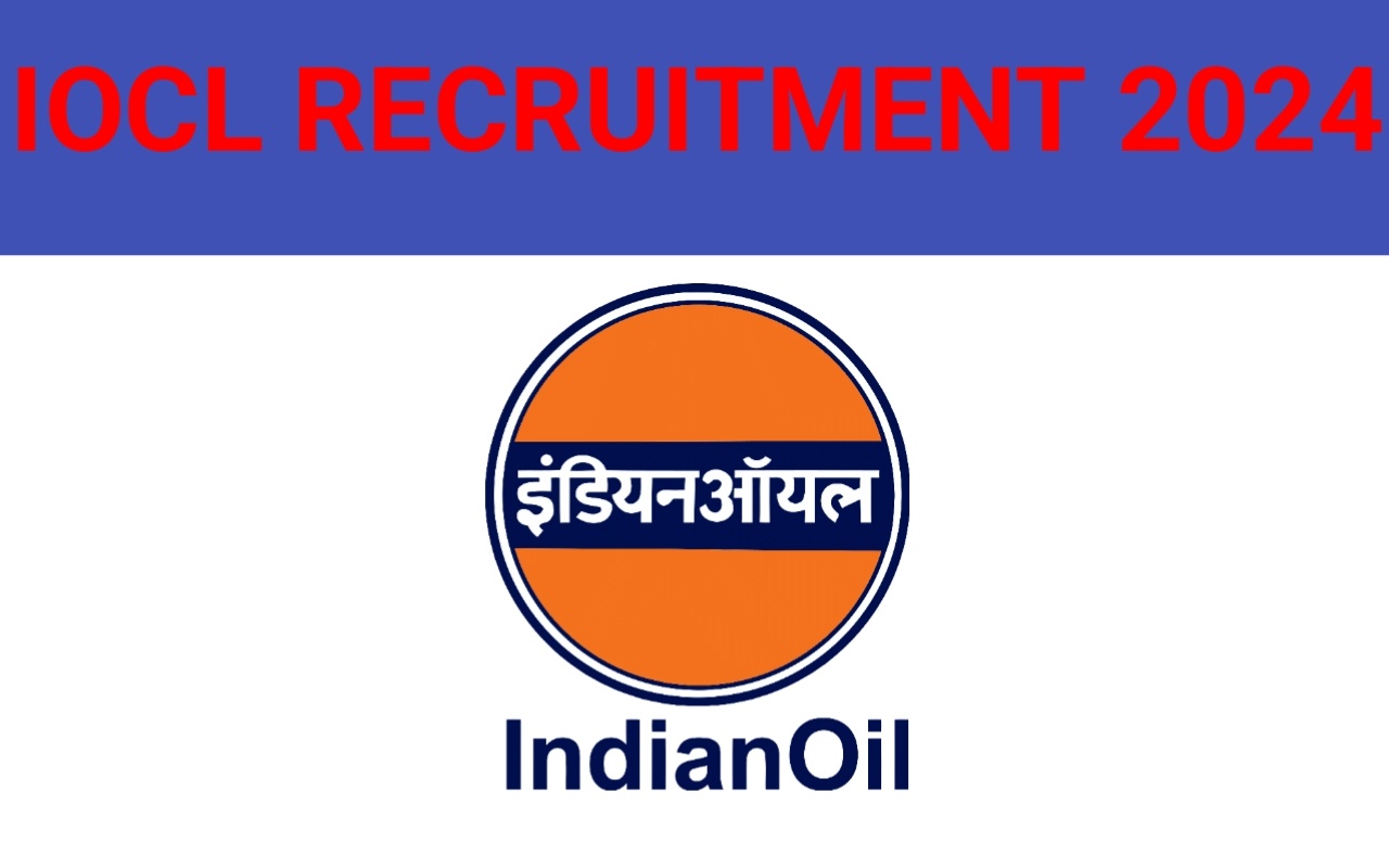 Iocl recruitment notification out 2024